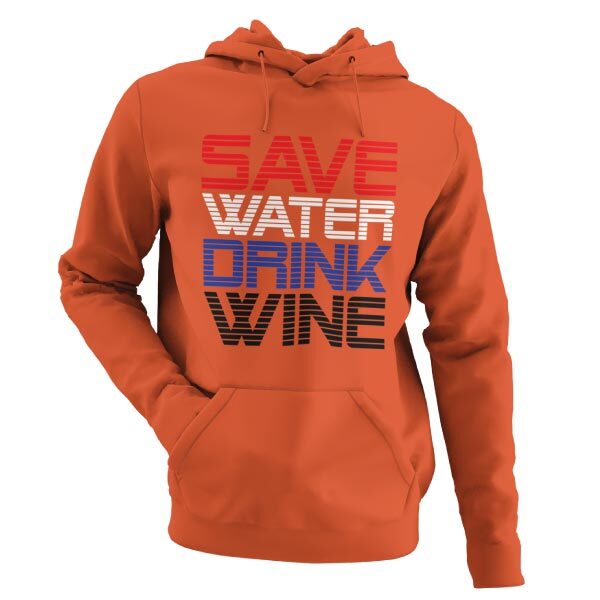SAVE WATER DRINK WINE ORANJE HOODIE
