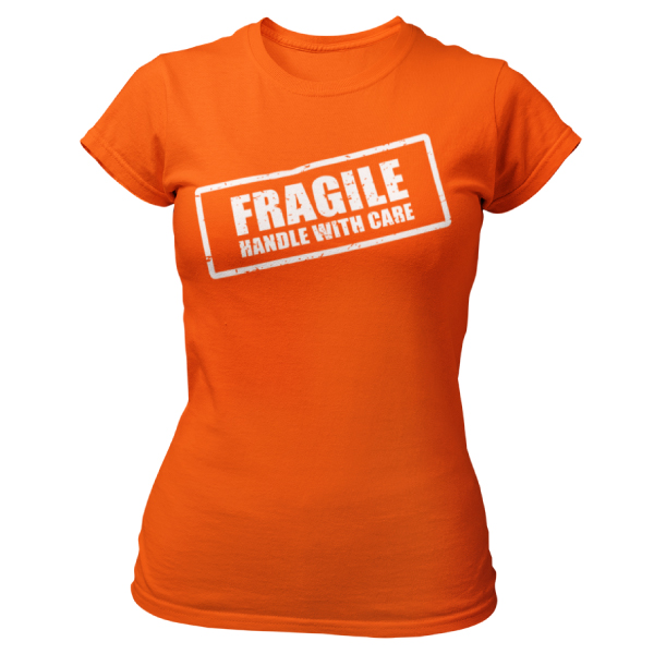 Fragile Handle With Care T-Shirt Dames